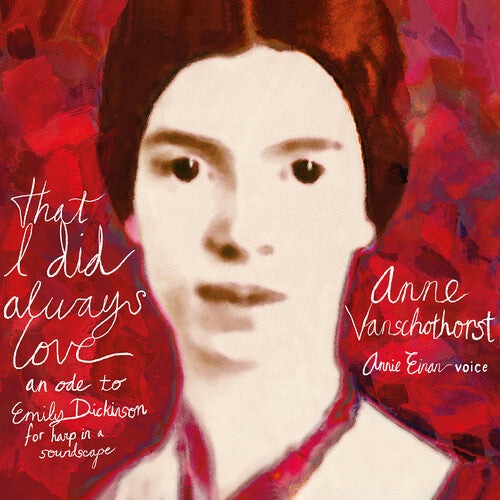 Annie Einan: That I Did Always Love - An Ode to Emily - Compact Disc