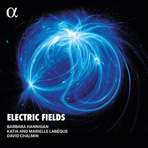 Barbara Hannigan: Electric Fields (LP version)  / Vinyl Record