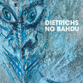 Dietrichs: No Badhu - CD