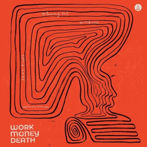 Work Money Death: Thought, Action, Reaction, Interaction [ Vinyl ]