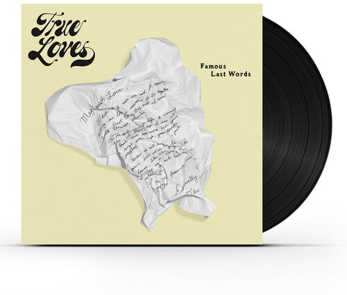 True Loves: Famous Last Words [ Vinyl ]