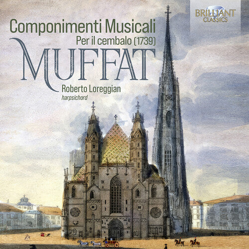 Roberto Loreggian: Componimenti Musicali Per Il Cembalo (1739) - Compact Disc