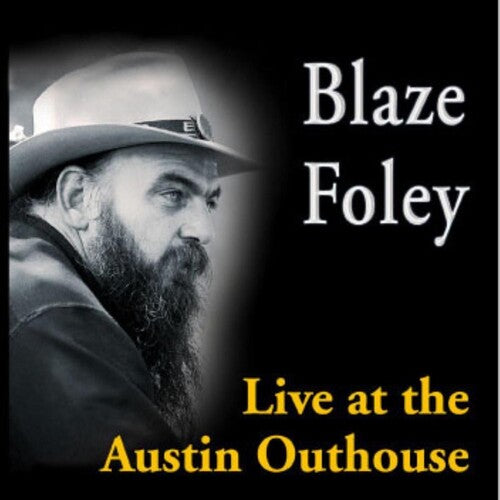Blaze Foley: Live At The Austin Outhouse [ Vinyl ]