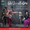 Erik Bosgraaf: Gli Uccellatori - Compact Disc