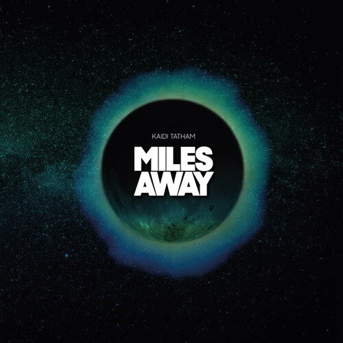 Kaidi Tatham: Miles Away - VINYL