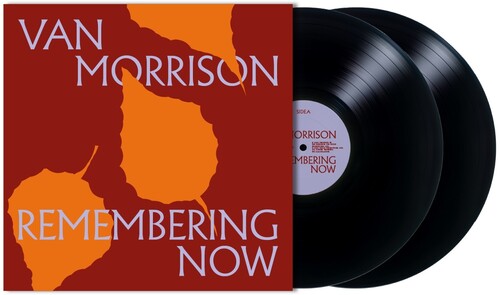 Van Morrison: Remembering Now [ Vinyl ]