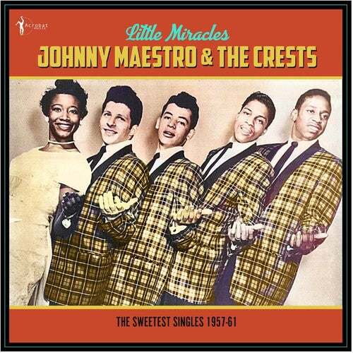 Maestro, Johnny & the Crests: Little Miracles: The Sweetest Singles 1957-61  / Vinyl Record