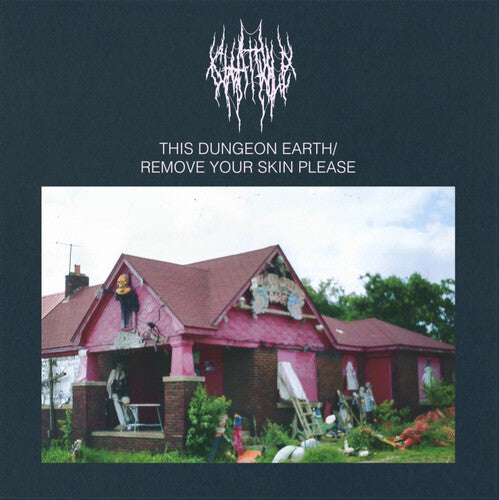 Chat Pile: This Dungeon Earth / Remove Your Skin Please [ Vinyl ]