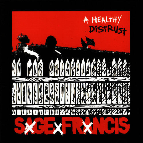 Sage Francis: A Healthy Distrust [ Vinyl ]