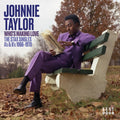 Johnny Taylor: Who's Making Love: The Stax Singles A's & B's 1966-1970 - CD