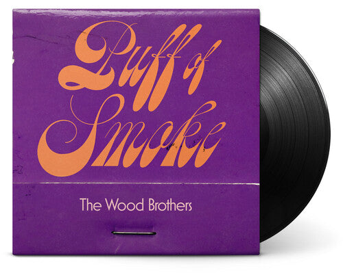 The Wood Brothers: Puff Of Smoke [ Vinyl ]