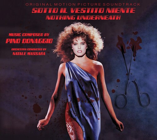 Pino Donaggio: Nothing Underneath (Sotto II Vestito Niente) (Original Soundtrack) - CD