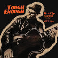 Buddy Reed & Th' Rip it Ups: Tough Enough - Compact Disc