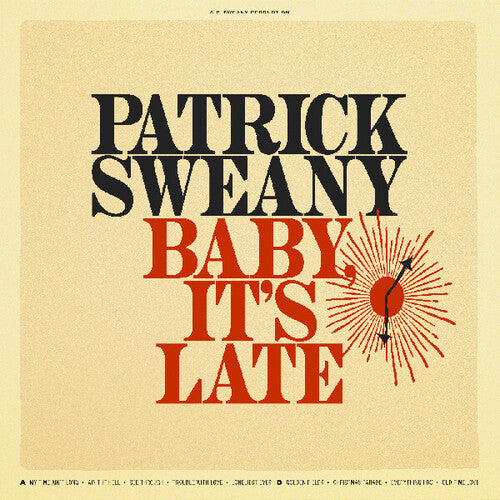 Patrick Sweany: Baby, It's Late [ Vinyl ]