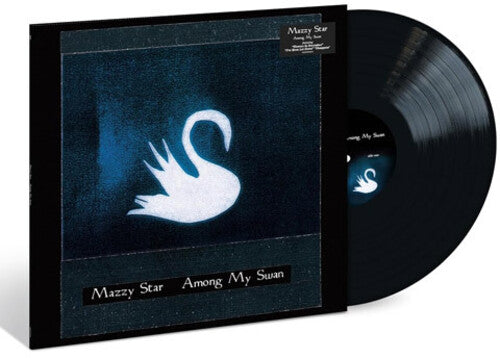 Mazzy Star: Among My Swan [ Vinyl ]