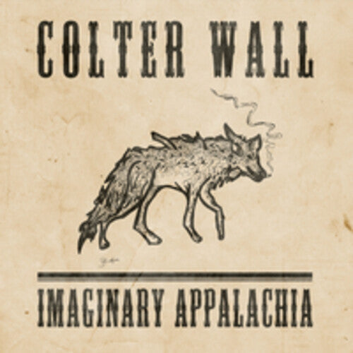 Colter Wall: Imaginary Appalachia [ Vinyl ]