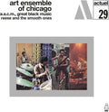 The Art Ensemble of Chicago: Reese And The Smooth Ones - CD
