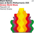 Majid Bekkas: Jazz At Berlin Philharmonic XVII: Gnawa World Blues - VINYL