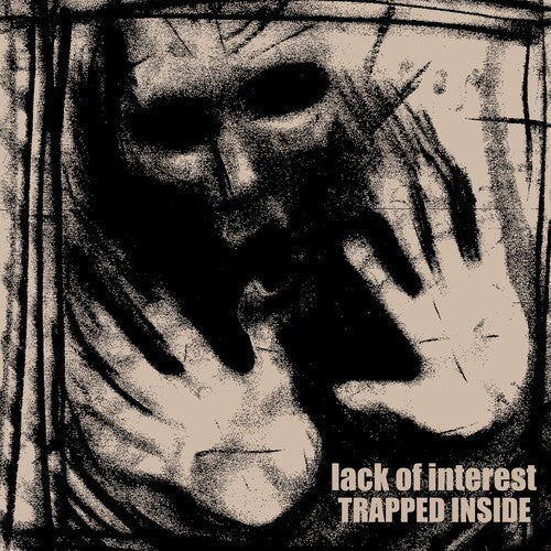 Lack of Interest: TRAPPED INSIDE [ Vinyl ]