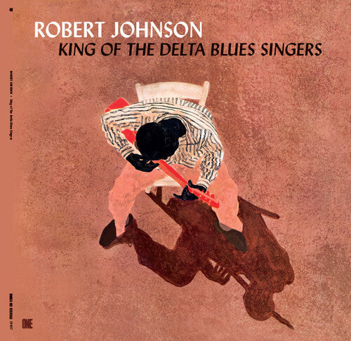 Robert Johnson: King Of The Delta Blues Singers - Limited 180-Gram Vinyl with Bonus Tracks [ Vinyl ]