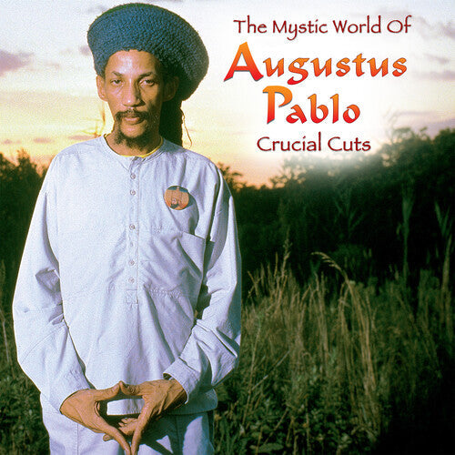 Augustus Pablo: The Mystical World of Augustus Pablo: Crucial Cuts [ Vinyl ]