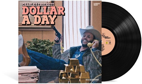 Charley Crockett: Dollar A Day [ Vinyl ]