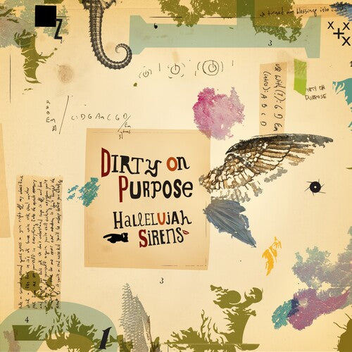 Dirty on Purpose: Hallelujah Sirens/Sleep Late for a Better Tomorrow [ Vinyl ]