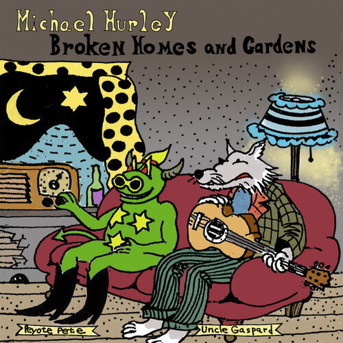 Michael Hurley: Broken Homes and Gardens [ Vinyl ]