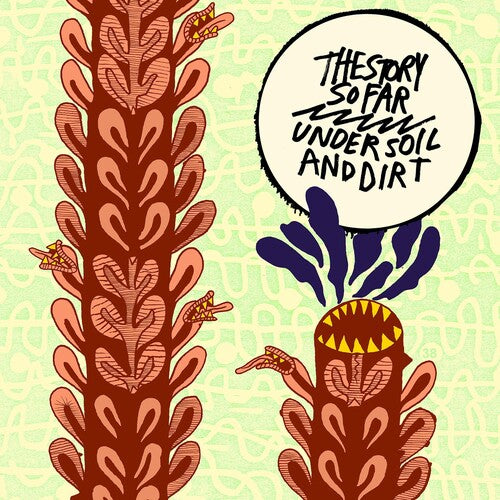 The Story So Far: Under Soil And Dirt [ Vinyl ]