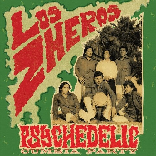 Los Zheros: Psychedelic Cumbia Party [ Vinyl ]
