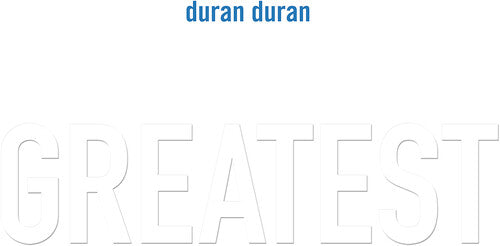 Duran Duran: Greatest - Black Vinyl [ Vinyl ]