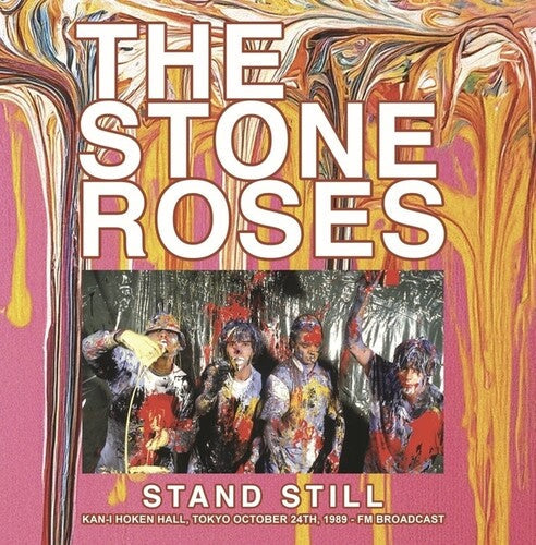 The Stone Roses: Stand Still: Kan-I Hoken Hall, Tokyo October 24th, 1989 - FM Broadcast [ Vinyl ]