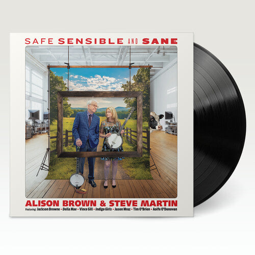 Alison Brown & Steve Martin: Safe, Sensible And Sane [ Vinyl ]