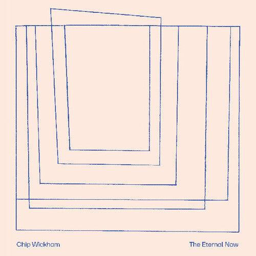 Chip Wickham: The Eternal Now [ Vinyl ]