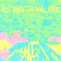 Algernon Cadwallader: Trying Not To Have A Thought [ Vinyl ]