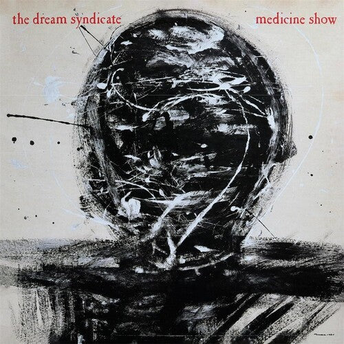 The Dream Syndicate: Medicine Show [ Vinyl ]