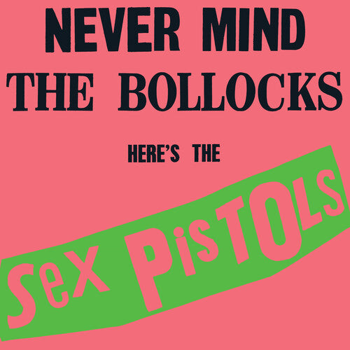 The Sex Pistols: Never Mind the Bollocks Heres the Sex Pistols [ Vinyl ]