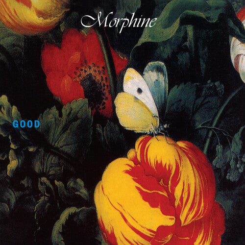 Morphine: Good [ Vinyl ]