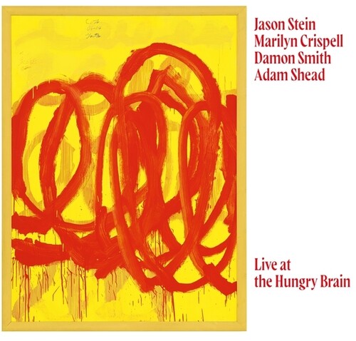 Crispell, Marilyn / Stein, Jason / Smith, Damon: Live At The Hungry Brain - VINYL