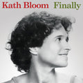 Kath Bloom: Finally 2023  / Vinyl Record