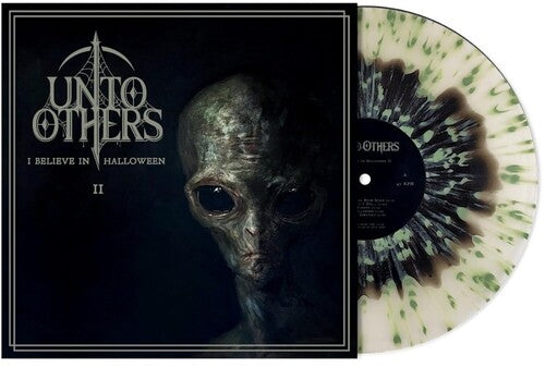 Unto Others: I Believe In Halloween II - Ltd Black & Green Splatter Vinyl [ Vinyl ]