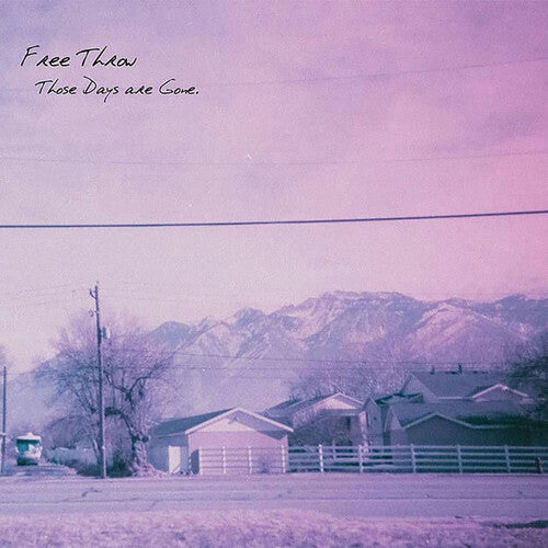 Free Throw: Those Days Are Gone [ Vinyl ]