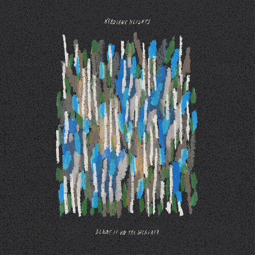 Kerosene Heights: Blame It On The Weather (COKE BOTTLE CLEAR VINYL) [ Vinyl ]