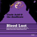 Uncle Acid: Blood Lust [ Vinyl ]