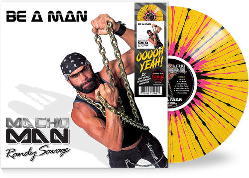 Macho Man Randy Savage: Be a Man - Yellow/Black/Pink [ Vinyl ]