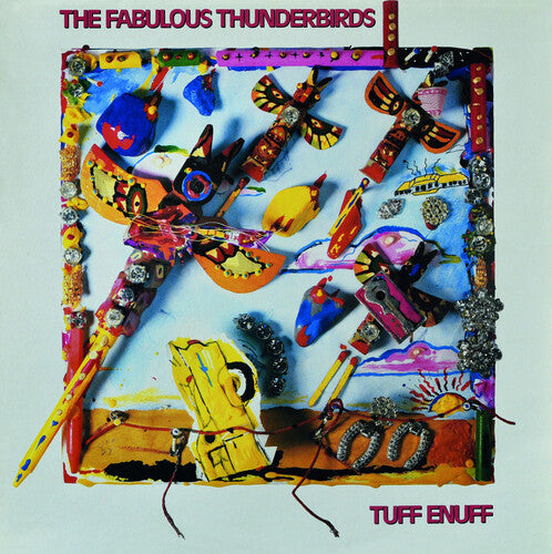 The Fabulous Thunderbirds: Tuff Enuff [ Vinyl ]