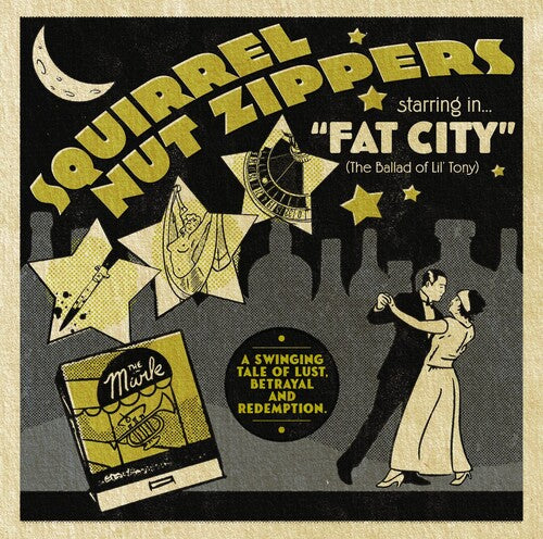 Squirrel Nut Zippers: Squirrel Nut Zippers Starring In Fat City (The Ballad Of Lil' Tony) - CD