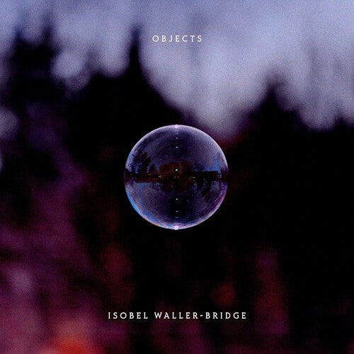 Isobel Waller-Bridge: Objects [ Vinyl ]