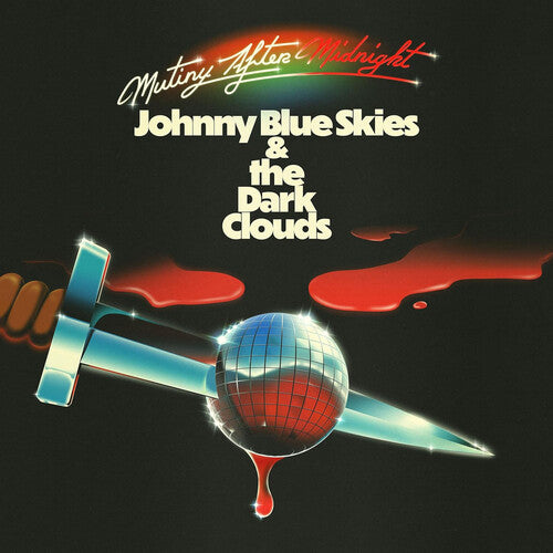 Johnny Blue Skies & the Dark Clouds: Mutiny After Midnight [ Vinyl ]