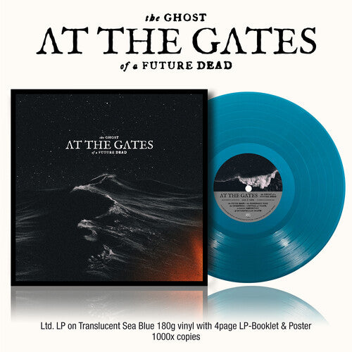 At the Gates: The Ghost Of A Future Dead  (Translucent Sea Blue) [ Vinyl ]